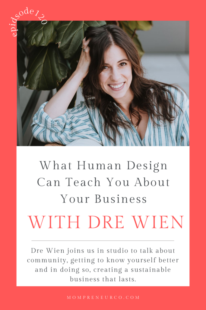 Dre Wien joins us in studio to talk about community, getting to know yourself better and in doing so, creating a sustainable business that lasts.